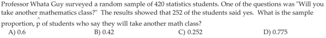 Describe the Sampling Distribution of a Sample Proportion  <div style=padding-top: 35px> 