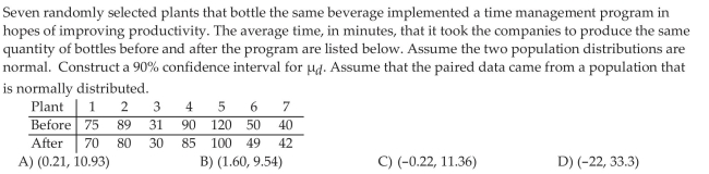 Construct and Interpret Confidence Intervals about the Population Mean Difference of Matched -Pairs Data