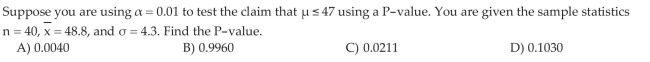 Test Hypotheses about a Population Mean with Known Using P-values