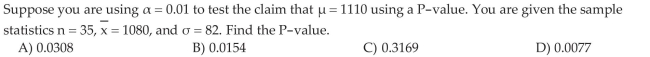 Test Hypotheses about a Population Mean with Known Using P-values