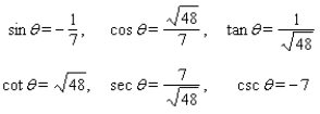 <strong>Use fundamental identities to find the exact values of the trigonometric functions for the given conditions. </strong> A) B) C) D) E)