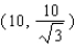 <strong>Points on the terminal sides of angles play an important part in the design of arms for robots. Suppose a robot has a straight arm 20 inches long that can rotate about the origin in a coordinate plane. If the robot's hand is located at (20, 0) and then rotates through an angle of 60<sup> o </sup>, what is the new location of the hand?</strong> A) B) C) D) E)
