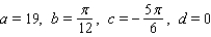 <strong>Scientists sometimes use the formula to simulate temperature variations during the day, with time t in hours, temperature f ( t ) in , and t=0 corresponding to midnight. Assume that f ( t ) is decreasing at midnight. Determine values of a, b, c, and d that fit the information: the high temperature is 19 , and the low temperature of -19 occurs at 4 A.M.</strong> A) B) C) D) E)