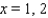 <strong>Solve the equation: </strong> A) B) C) D) E)