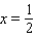 <strong>Find the solution of the equation. </strong> A) B) C) D) E)