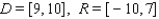 <strong>Let y = f (x) be a function with domain D = [ -10, -9 ] and range R = [ -10, -7 ]. Find the domain D and range R for the function  </strong> A)   B)   C)   D)   E)   <div style=padding-top: 35px> 