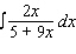 Use the table of integrals to find the integral.   Use C as the constant of integration.