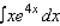 Use the table of integrals to find the integral.   Use C as the constant of integration.
