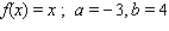 Sketch the graph and find the area of the region bounded by the graph of the function f and lines y = 0, x = a and x = b.   A)      B)      C)      D)     