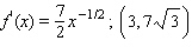 Find the function f given that the slope of the tangent line to the graph of f at any point (x, f (x) )  is f '(x)  and that the graph of f passes through the given point.   A)    B)    C)    D)   