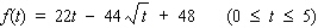 The average speed of a vehicle on a stretch of Route 134 between 6 a.m. and 11 a.m. on a typical weekday is approximated by the function   where f(t)  is measured in miles per hour and t is measured in hours, with   corresponding to 6 a.m. Find the interval where f is decreasing and the interval where f is increasing. A)  f is increasing on   f is decreasing on   B)  f is increasing on   f is decreasing on   C)  f is increasing on   f is decreasing on   D)  f is increasing on   f is decreasing on   E)  f is increasing on   f is decreasing on  