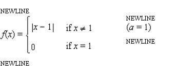 Sketch the graph of the function   and evaluate   , if it exists, for the given value of   .   A)      B)      C)      D)      E)     