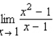 Find the limit, if it exists.   A)    B)    C)    D)    E)  The limit does not exist