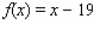 Let   ,   . Find the rule for the function f - g. A)    B)    C)    D)    E)   