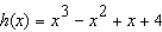 Let h be the function defined by   . Find h(8) , h(0) , h(a)  and h(   a) . A)    B)    C)    D)    E)   