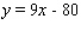 Find an equation of the line that passes through the points (9, 3)  and (11, 21) . A)    B)    C)    D)    E)   