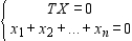 Determine whether the statement is true or false. To find the steady-state distribution vector X, we solve the system ​   ​ Where T is the regular stochastic matrix associated with the Markov process and ​   ​
