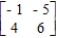 Consider the two-person, zero-sum matrix, strictly determined game. ​   ​ Find the saddle point(s)  of the game. ​ A)    B)    C)    D)   