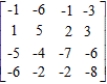Consider the two-person, zero-sum matrix, strictly determined game. ​   ​ Find the value of the game. ​ A)    B)    C)    D)   