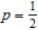 Use the formula   to determine the probability of the event. ​ The probability of exactly two successes in eight trials of a binomial experiment in which   . ​ A)  0.110 B)  0.106 C)  0.109 D)  0.107 E)  0.113
