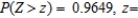 Let Z be the standard normal variable. Find the values of z, rounding to two decimal places, if z satisfies   __________   __________