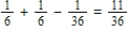 A red die and a green die are tossed. The probability that a 2 will appear uppermost on the red die is   , and the probability that a 6 will appear uppermost on the green die is   . The probability that the red die will show a 2 or the green die will show a 6 is   . ​  A)  The statement is incorrect B)  The statement is correct 