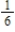 Explain why the given statement is incorrect. ​ A red die and a green die are tossed. The probability that a 1 will appear uppermost on the red die is   , and the probability that a 6 will appear uppermost on the green die is   . Hence, the probability that the red die will show a 1 or the green die will show a 6 is   .