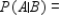 Let A and B be events in a sample space S such that   ,   , and   . Find:   . Give the answer to two decimal places, if necessary. ​   __________