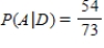 The accompanying tree diagram represents a two-stage experiment. Use the diagram to find   . ​   ​ A)    B)    C)    D)   