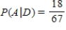 The accompanying tree diagram represents a two-stage experiment. Use the diagram to find   . ​   ​ A)    B)    C)    D)   