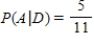 The accompanying tree diagram represents a two-stage experiment. Use the diagram to find   . ​   ​ A)    B)    C)    D)   