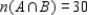Let A and B be subsets of a universal set U and suppose   ,   ,   , and   . Compute   . ​ A)  80 B)  100 C)  90 D)  200 E)  150 F)  180