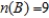If   ,   , and   , what is   ? ​ A)  1 B)  12 C)  5 D)  2 E)  3 F)  9