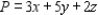Maximize   subject to 3x + 10y + 4z ≤ 120 5x + 3y + 8z ≤ 9 8x + 10y + 3z ≤ 104 X ≥ 0, y ≥ 0, z ≥ 0 A)  x = 0, y = 0, z = 0, u = 92, v = 0, w = 74, P = 3 B)  x = 0, y = 0, z = 0, u = 92, v = 0, w = 76, P = 15 C)  x = 0, y = 0, z = 3, u = 90, v = 0, w = 76, P = 3 D)  x = 0, y = 3, z = 0, u = 90, v = 0, w = 74, P = 21 E)  x = 0, y = 3, z = 0, u = 90, v = 0, w = 74, P = 15