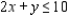 Solve the linear programming problem by the method of corners. Maximize     subject to       A)  x = 0; y = 8; P = 56 B)  x = 2; y = 6; P = 43 C)  x = 6; y = 2; P = 20 D)  x = 8; y = 0; P = 20