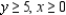 Solve the linear programming problem by the method of corners. Find the maximum and minimum of   subject to           Max: x = __________; y = __________; P = __________ Min: x = __________; y = __________; P = __________