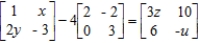 Solve for u, x, y, and z in the matrix equation.   A)          B)          C)          D)          E)         