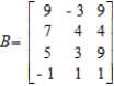 Find b<sub>13</sub>, b<sub>31</sub> and b<sub>43</sub>.   b<sub>13</sub> = __________ b<sub>31</sub> = __________ b<sub>43</sub> = __________