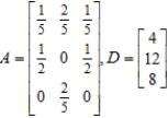 Matrix A is an input-output matrix associated with an economy, and matrix D (units in millions of dollars) is a demand vector. Find the final outputs of each industry so that the demands of both industry and the open sector are met. ​   ​ Round each answer to one decimal place, if necessary. ​ $__________ million output of the first sector ​ $__________ million output of the second sector ​ $__________ million output of the third sector