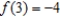 Find the constants m and b in the linear function   so that   and   .    