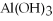 The name of   is ________. A) aluminum trihydroxide B) monoaluminum trihydroxide C) aluminum hydroxide D) aluminum(III) hydroxide E) aluminum oxygen hydride