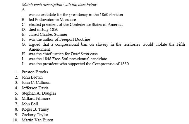 MATCHING Match each description with the item below.  <div style=padding-top: 35px> 