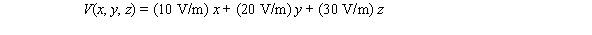 The electric potential in a region of space is given by   The y-component of the electric field in this region is A) (10 V/m)    B) -(10 V/m)    C) -(20 V/m)    D) (20 V/m)    E) -(30 V/m)   