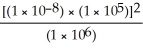 Without using a calculator, solve the following problem:   A) 1 × 10<sup>6</sup> B) 1 × 10<sup>0</sup> C) 1 × 10<sup>-12</sup> D) 1 × 10<sup>-18</sup>