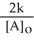 Which of the following represents the equation for a first-order half-life? A)  t <sub>1/2</sub> =   B)  t <sub>1/2</sub> =   C)  t<sub> 1/2</sub> =   D)  t <sub>1/2</sub> =   E)  t <sub>1/2</sub> = [A]<sub>o</sub>