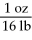 The Olympic Games shot put field event uses a 16 pound (lb) shot.Identify the correct solution map to convert from pounds to kilograms using prefix multipliers and the given conversions of 16 0z = 1 lb and 453.6 g = 16 oz. A) 16 lb ×   ×    ×    B) 16 lb ×   ×    ×    C) 16 lb ×   ×    ×    D) 16 lb ×   ×    ×   