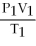 What is the proper form of the combined gas law? A)    =    B)    =    C)    =    D)        =        E) none of the above
