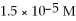What is the concentration of the hydroxide ion given that the concentration of the hydronium ion is   ? A) 6.7 ×   M B) 1.5   M C) 1.0   M D) 1.0   M E) none of the above