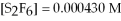 For the reaction   ,the equilibrium concentrations are as follows:   ,   ,   .The equilibrium constant is: A) 7.53 ×   B) 1.19 ×   C) 8.43   D) 1.33 ×   E) none of the above