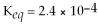 For the reaction   ,   And the equilibrium concentration of silver ion is   M.What is   A) 0.0038 B) 9.6   C) 2.6 ×   D) 1.0   E) none of the above